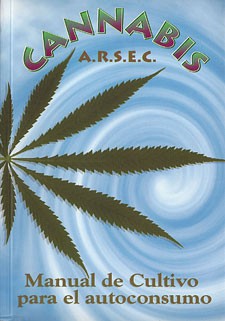 arsec, manual, autoconsumo, plantar, cannabis, cultivo, A.R.S.E.C. 0